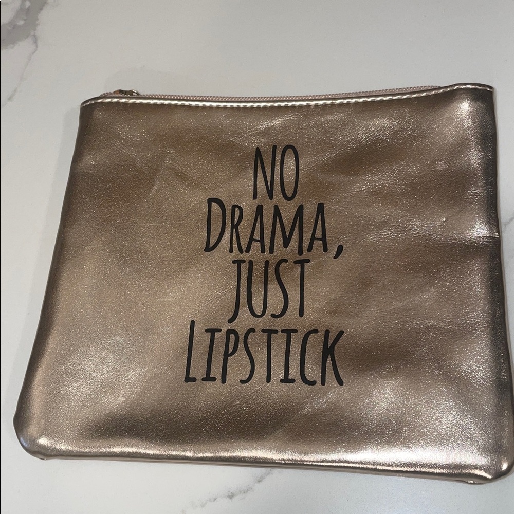 MakeUp Bag “No Drama Just Lipstick “ Cosmetic Bag Pouch Gold bag